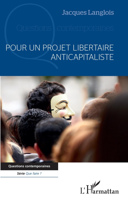 ebook cover of Pour un projet libertaire anticapitaliste, by Jacques Langlois