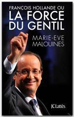 Couverture ebook de La force du gentil, de Marie-Eve Malouines