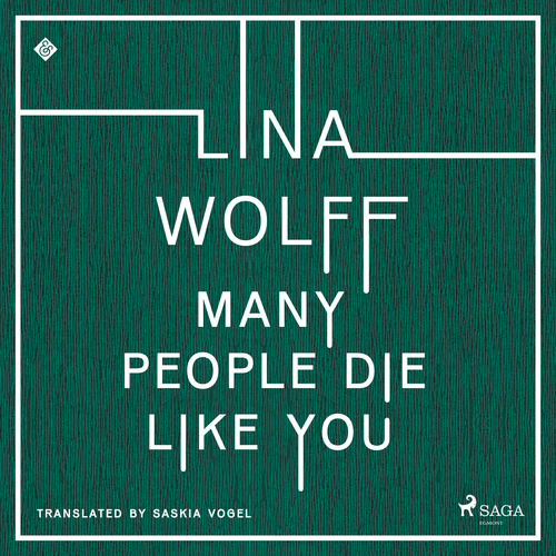 audiobook cover of Many People Die Like You, by Lina Wolff