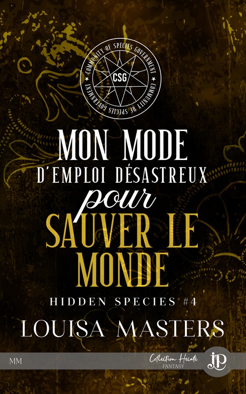 ebook cover of Mon mode d'emploi désastreux pour sauver le monde, by Louisa Masters