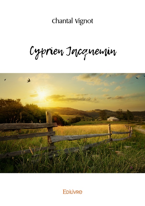 Couverture ebook de Cyprien Jacquemin, de Chantal Vignot