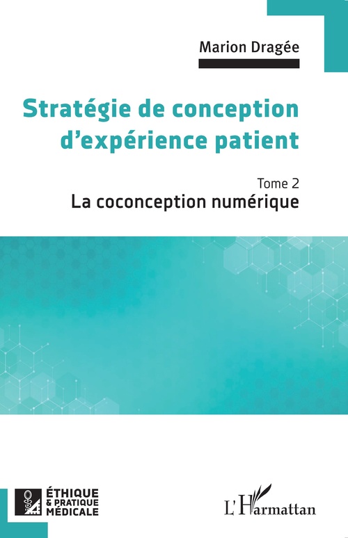 ebook cover of Stratégie de conception d'expérience patient, by Marion Dragée