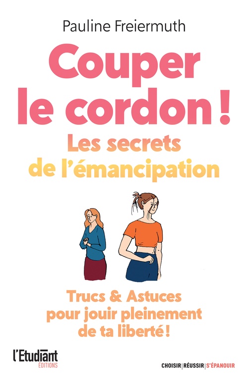 Couverture ebook de Couper le cordon ! Les secrets de l'émancipation, de Pauline Freiermuth