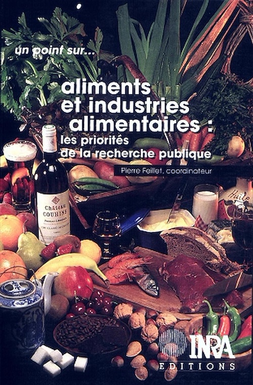 Couverture ebook de Aliments et industries alimentaires : les priorités de la recherche publique, de Pierre Feillet