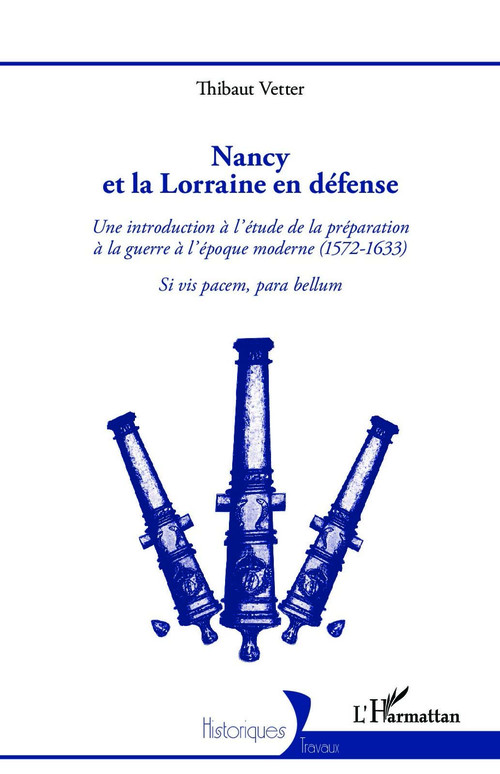 Couverture ebook de Nancy et la Lorraine en défense, de Thibaut Vetter