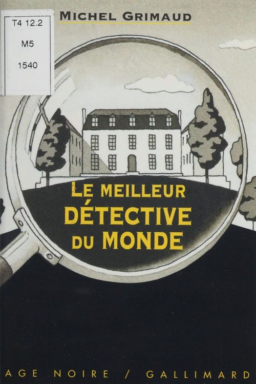 Couverture ebook de Le Meilleur Détective du monde, de Michel Grimaud