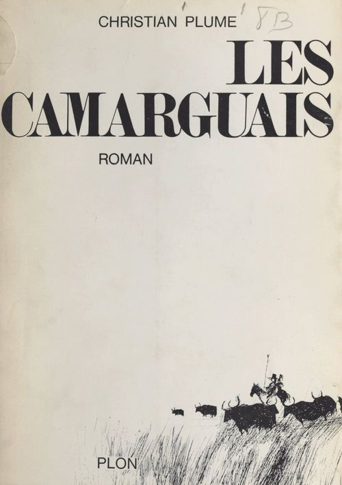 Couverture ebook de Les Camarguais, de Christian Plume
