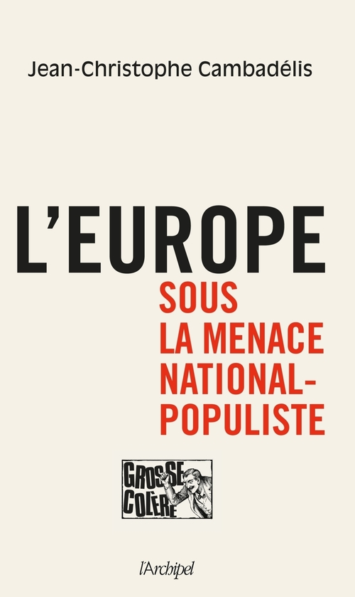 Couverture ebook de L'Europe sous la menace national-populiste, de Jean-Christophe Cambadélis