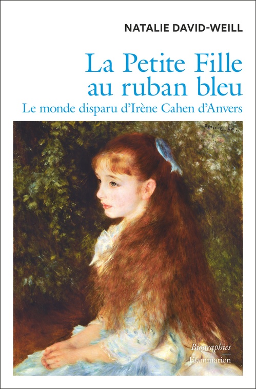 ebook cover of La Petite Fille au ruban bleu. Le monde disparu d'Irène Cahen d'Anvers, by Natalie David Weill