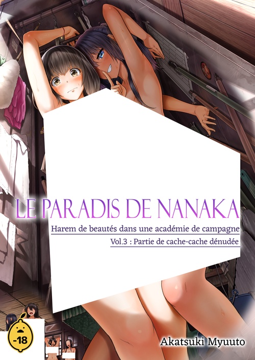 ebook cover of Le paradis de Nanaka - Volume 3 Harem de beautés dans une académie de campagne - Partie de cache-cache dénudée, by Myuuto Akatsuki