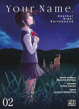 Couverture ebook de Your Name. Another Side : Earthbound T02, de Makoto Shinkai, Arata Kano, Junya Nakamura, Shoko Takahashi