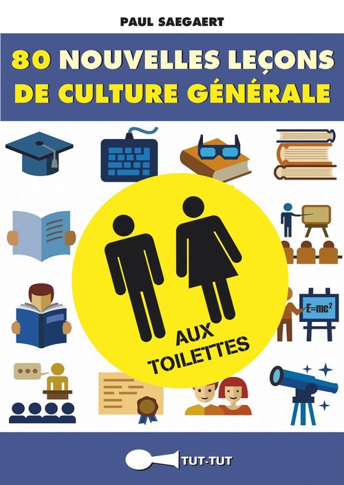 Couverture ebook de 80 nouvelles leçons de culture générale aux toilettes, de Paul Saegaert