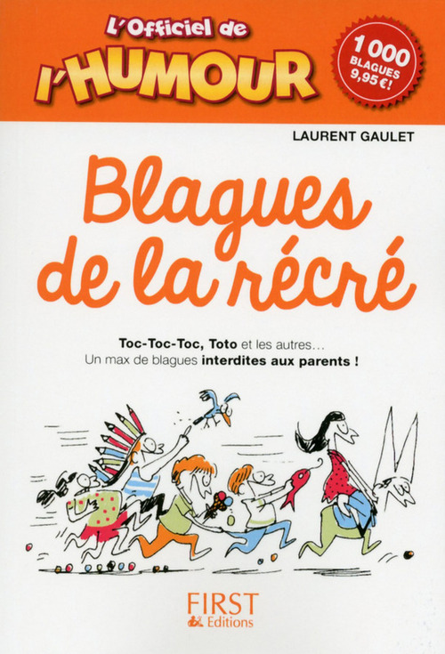 ebook cover of L'Officiel de l'humour - Spécial Blagues de la récré, by Laurent Gaulet