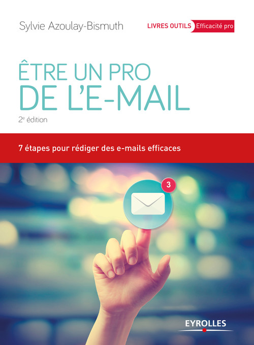 Couverture ebook de Etre un pro de l'email, de Sylvie Azoulay-bismuth