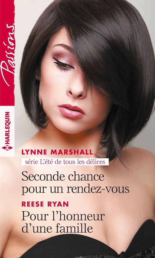 Couverture ebook de Seconde chance pour un rendez-vous - Pour l'honneur d'une famille, de Reese Ryan, Lynne Marshall