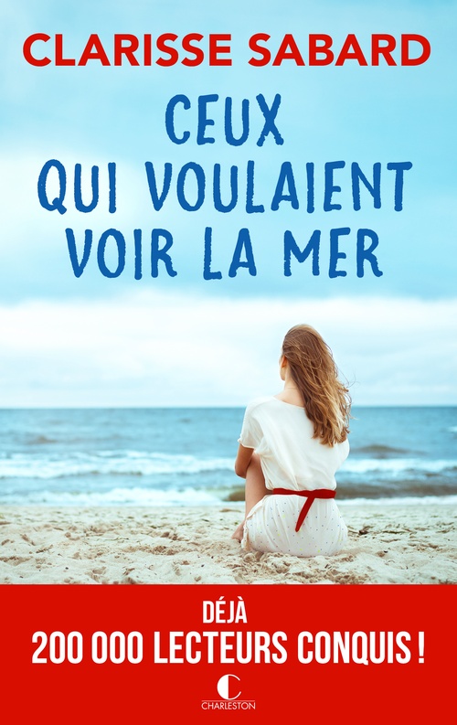 ebook cover of Ceux qui voulaient voir la mer, by Clarisse Sabard