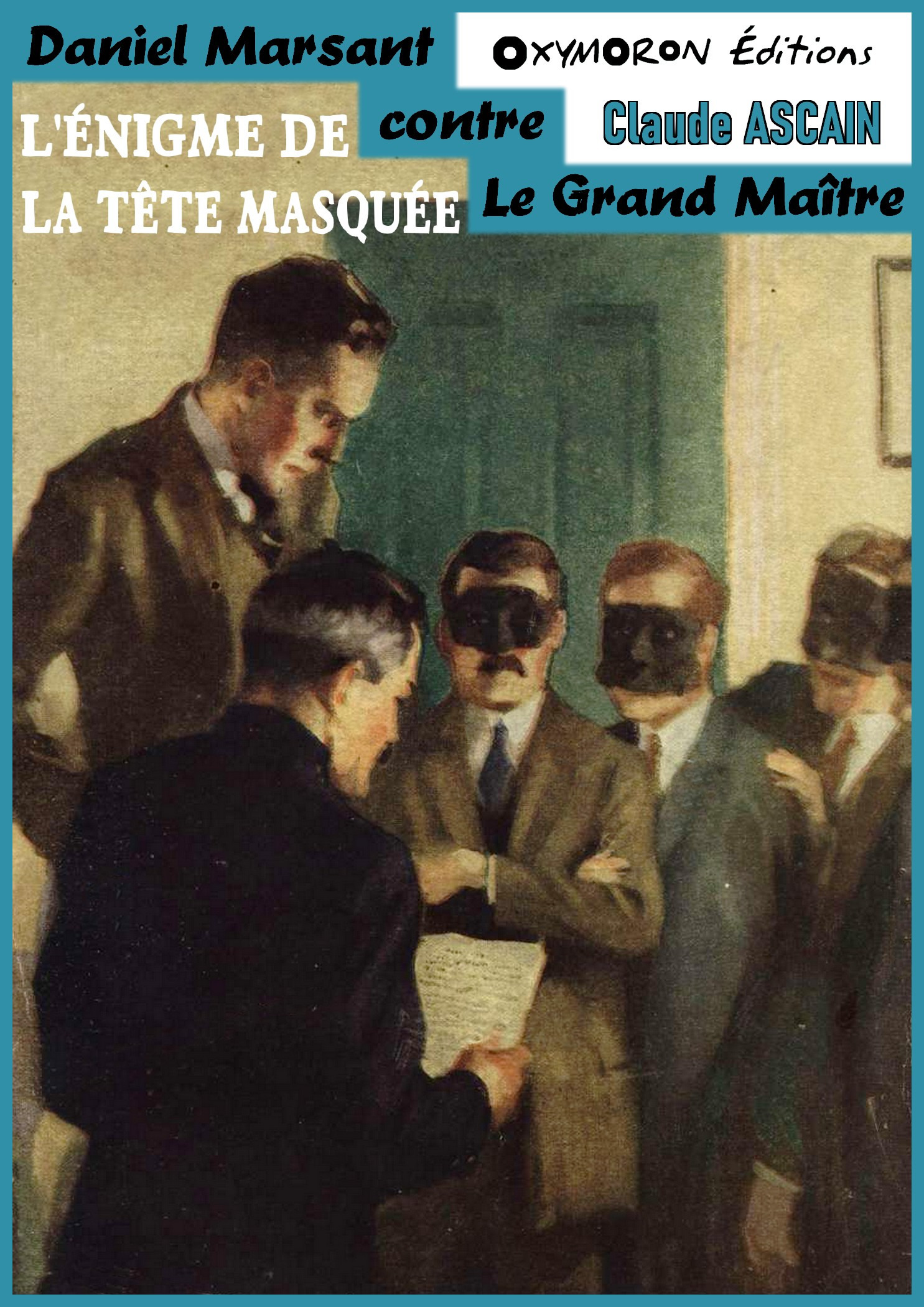 Couverture ebook de L'énigme de la tête masquée, de Claude Ascain