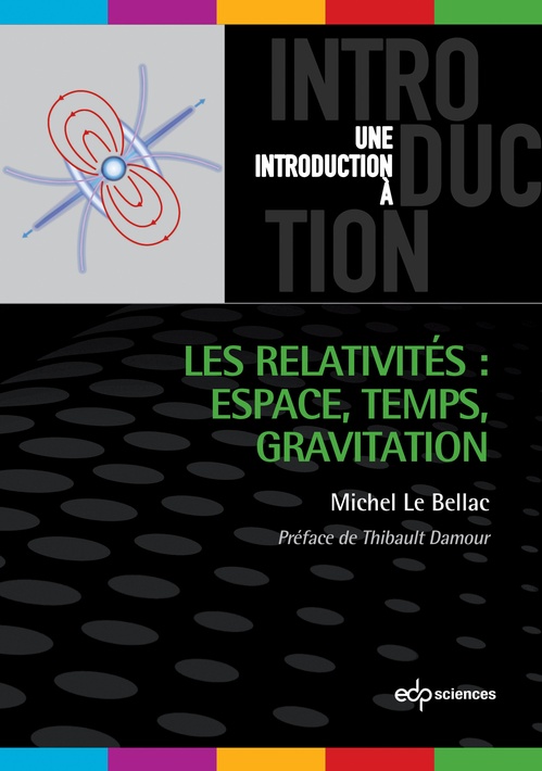 Couverture ebook de Les relativités : Espace, Temps, Gravitation, de Michel Le Bellac