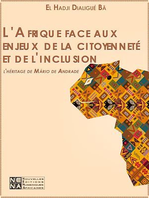 ebook cover of L'Afrique face aux enjeux de la citoyenneté et de l'inclusion : l'héritage de Mário de Andrade, by Carlos Lopes