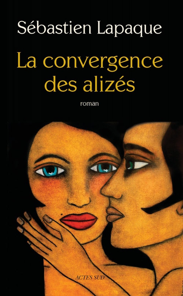 ebook cover of La Convergence des alizés, by Sébastien Lapaque