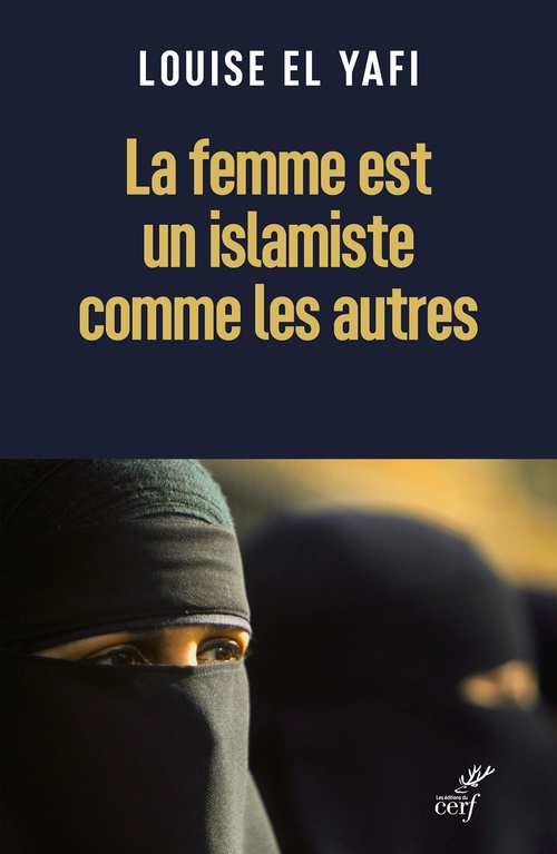 Couverture ebook de La femme est un islamiste comme les autres, de Louise El yafi