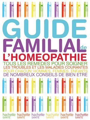 Couverture ebook de Guide familial de l'homéopathie, de Alain Horvilleur
