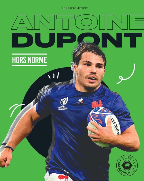 ebook cover of Antoine Dupont - Hors norme, by Grégory Letort