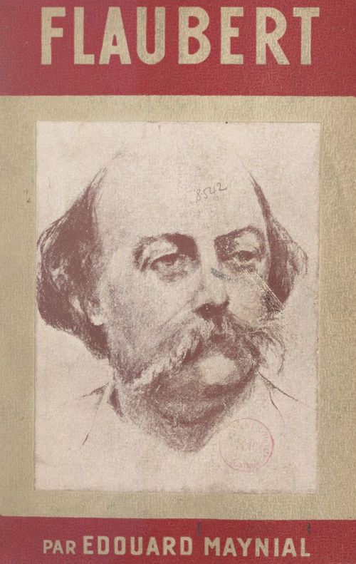 Couverture ebook de Flaubert, de Edouard Maynial