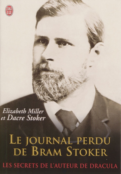Couverture ebook de Le journal perdu de Bram Stoker, de Elizabeth Miller, Dacre Stoker