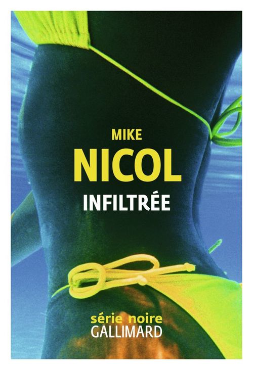 ebook cover of Infiltrée, by Mike Nicol