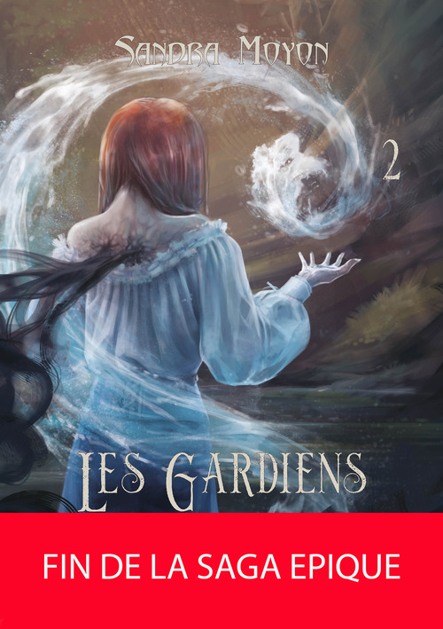 Couverture ebook de Les Gardiens : Tome 2, de Sandra Moyon