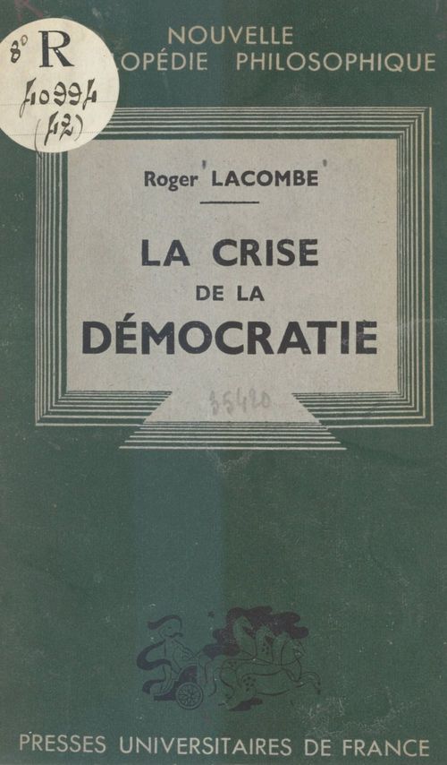 ebook cover of La crise de la démocratie, by Roger-Etienne Lacombe