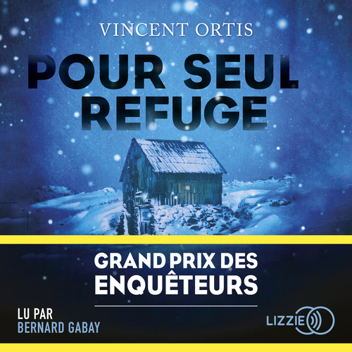 Couverture audiobook de Pour seul refuge, de Vincent Ortis