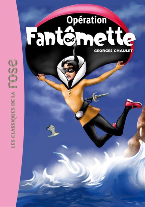 ebook cover of Fantômette 09 - Opération Fantômette, by Georges Chaulet