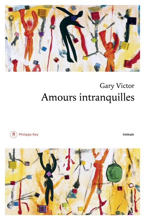 Couverture ebook de Amours intranquilles, de Gary Victor
