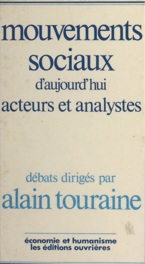 Couverture ebook de Mouvements sociaux d'aujourd'hui : acteurs et analystes, de Touraine A