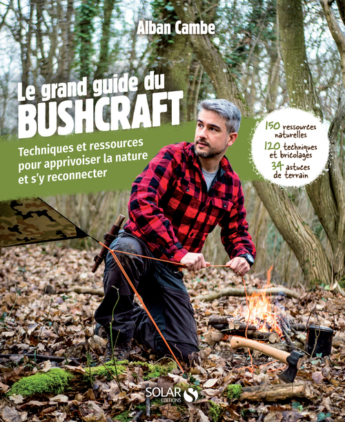 ebook cover of Le grand guide du bushcraft, by Alban Cambe
