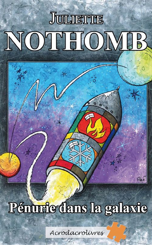Couverture ebook de Pénurie dans la galaxie, de Juliette Nothomb