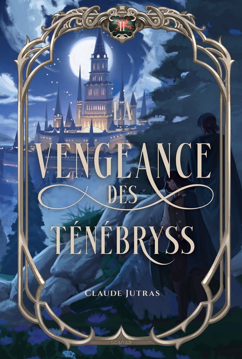 ebook cover of La vengeance des Ténébryss : Tome 2, by Claude Jutras