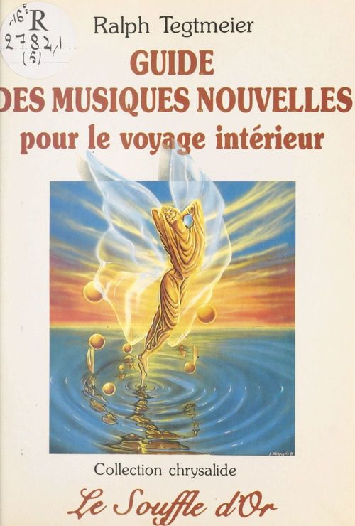 Couverture ebook de Guide des musiques nouvelles pour le voyage intérieur, de Ralph Tegtmeier
