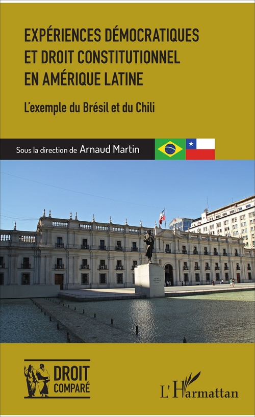 Couverture ebook de Expériences démocratiques et droit constitutionnel en Amérique latine, de Arnaud Martin