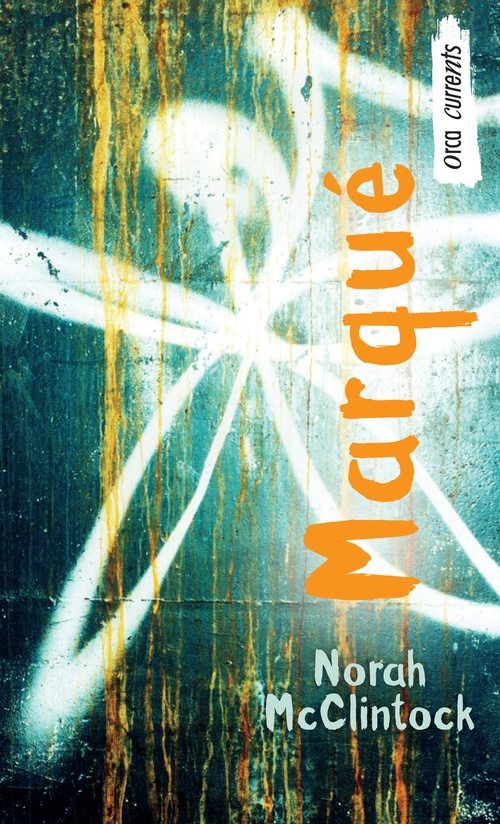 ebook cover of Marqué, by Norah Mcclintock