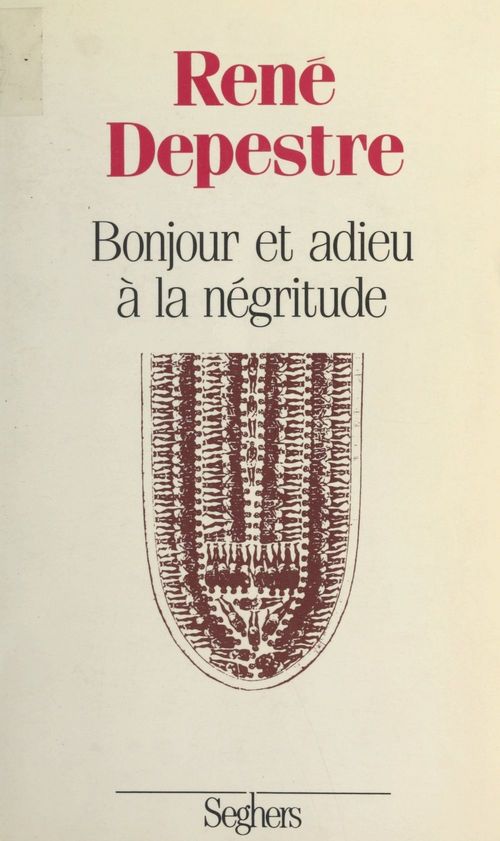 Couverture ebook de Bonjour et adieu à la négritude, de Rene Depestre