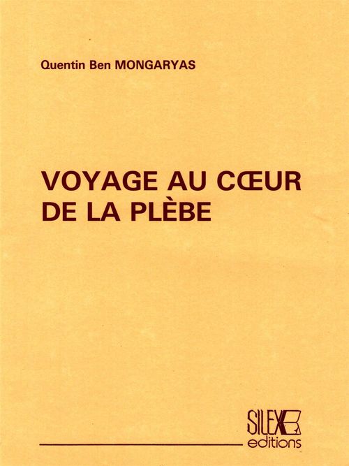 ebook cover of Voyage au coeur de la Plèbe, by Quentin Ben Mongaryas