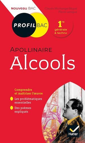 Couverture ebook de Profil - Apollinaire, Alcools, de Claude Morhange - Bégué, Pierre Lartigue