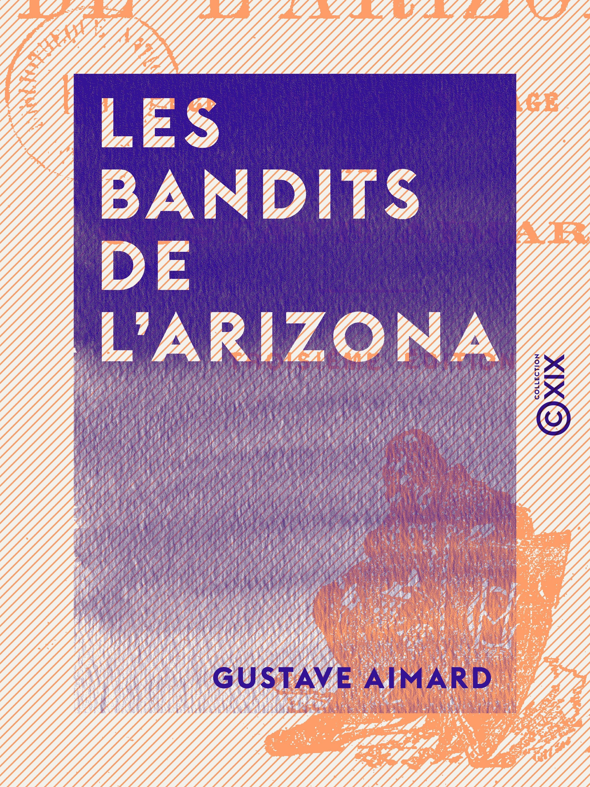 ebook cover of Les Bandits de l'Arizona, by Gustave Aimard