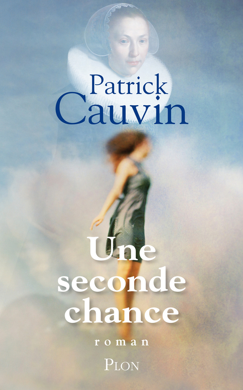 ebook cover of Une seconde chance, by Patrick Cauvin
