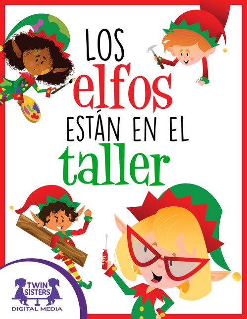 ebook cover of Los elfos están en el taller, by Kim Mitzo Thompson, Karen Mitzo Hilderbrand