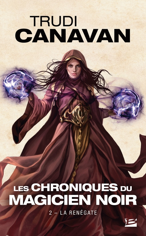 Couverture ebook de Les Chroniques du magicien noir, T2 : La Renégate, de Trudi Canavan