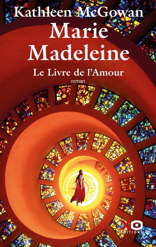 ebook cover of Marie-Madeleine - Tome 02 Le livre de l'amour, by Kathleen Mc Gowan